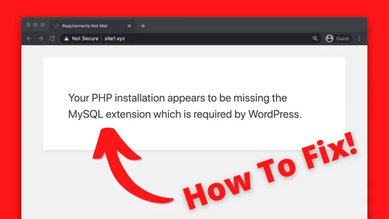 How to Fix “Your PHP Installation Appears to Be Missing the MySQL Extension Which Is Required by WordPress” Error